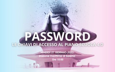 Password: le chiavi di accesso al piano scuola 4.0 I Rassegna Stampa